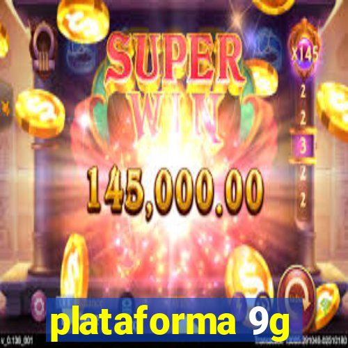 plataforma 9g